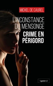 L'inconstance du mensonge
