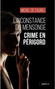 L'inconstance du mensonge