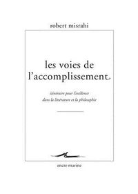 Les voies de l'accomplissement