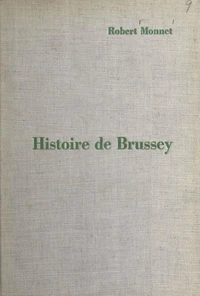 Histoire de Brussey, village comtois de la vallée de l'Ognon