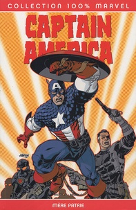 Robert Morales et Christopher Bachalo - Captain America Tome 2 : Mère patrie.