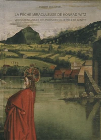La Pêche miraculeuse de Konrad Witz