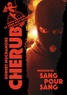 Robert Muchamore - Cherub Tome 6 : Sang pour sang.