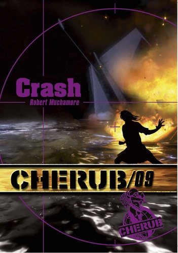 Cherub Tome 9 Crash