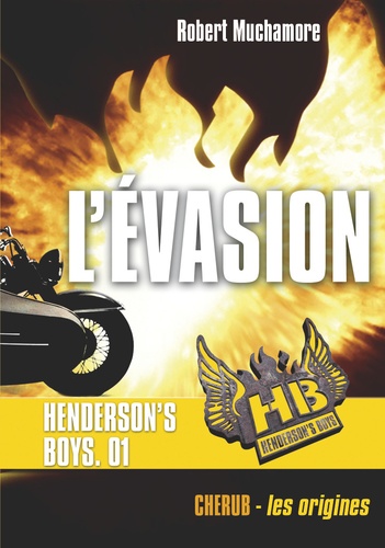 Henderson's Boys Tome 1 L'évasion
