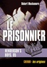 Robert Muchamore - Henderson's Boys Tome 5 : Le Prisonnier.