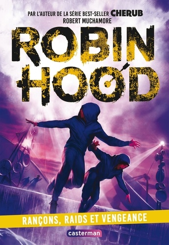 Robin Hood Tome 5 Rançons, Raids et Vengeance