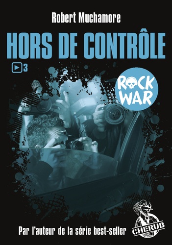 Rock War Tome 3 Hors de contrôle