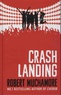 Robert Muchamore - Rock War Tome 4 : Crash Landing.