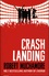 Rock War Tome 4 Crash Landing