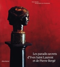 Valérie Malfoy et Robert Murphy - Les Paradis secrets d'Yves Saint Laurent et de Pierre Bergé.