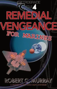 Remedial Vengeance for Marines