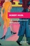 Robert Musil - L'accomplissement de l'amour.