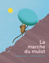 La marche du mulot
