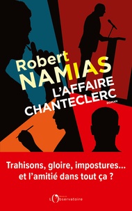 Robert Namias - L'affaire Chanteclerc.