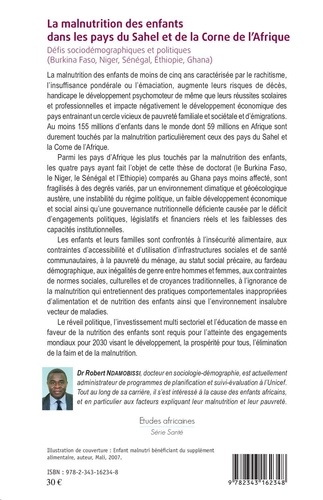 La malnutrition des enfants dans les pays du Sahel et de la Corne de l'Afrique. Défis sociodémographiques et politiques (Burkina Faso, Niger, sénégal, Ethiopie, Ghana)