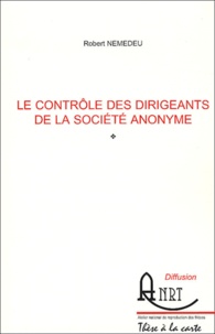 Robert Nemedeu - Le contrôle des dirigeants de la société anonyme.