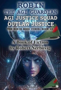 Robin - AGI Justice Squad - Outlaw Justice