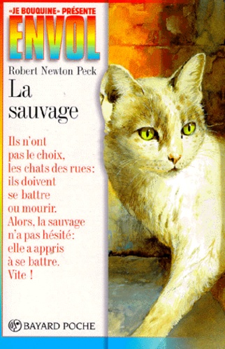 Robert Newton-Peck et Jame's Prunier - La sauvage.