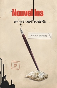 Robert Nicolas - Nouvelles orphelines.