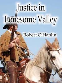 Justice in Lonesome Valley