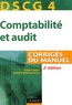 Robert Obert et Marie-Pierre Mairesse - Comptabilité et audit DSCG 4 - Corrigés du manuel.