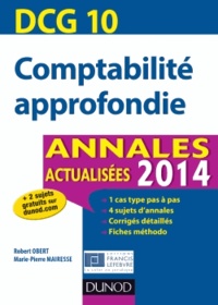 Robert Obert et Marie-Pierre Mairesse - DCG 10 Comptabilité approfondie - Annales.