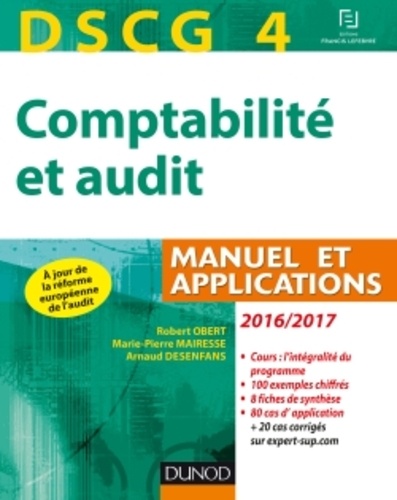 Robert Obert et Marie-Pierre Mairesse - DSCG 4-Comptabilité et audit - Manuel et applications.