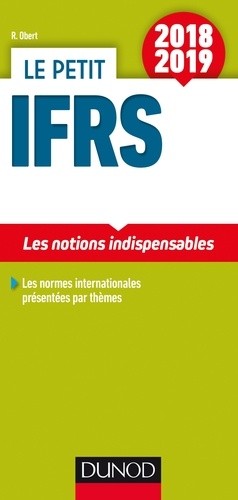 Robert Obert - Le petit IFRS - Les notions indispensables.