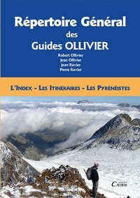 Robert Ollivier - Répertoire général des guides Ollivier index itinéraires pyrénéistes.