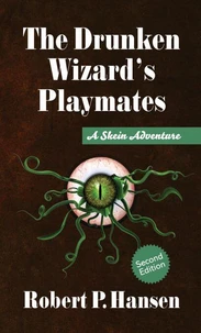 The Drunken Wizard's Playmates
