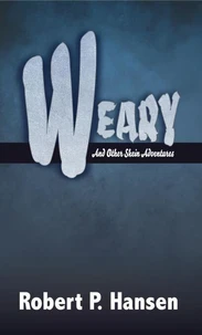 Weary and Other Skein Adventures