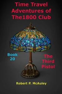 Time Travel Adventures of The 1800 Club Book 20