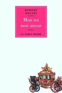 Mon roi, mon amour