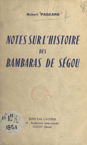 Notes sur l'histoire des Bambaras de Ségou