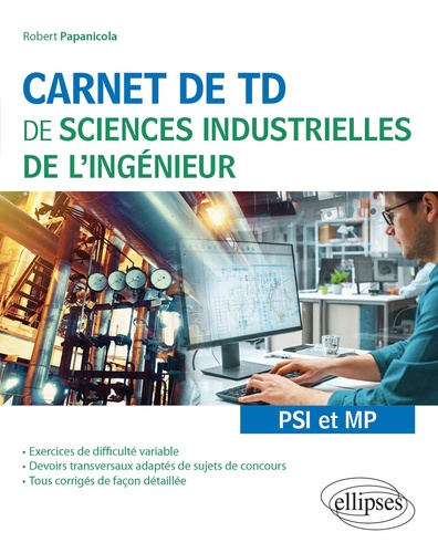 Carnet de TD de sciences industrielles de l'ingénieur PSI et MP