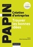 Robert Papin - Créateur d'entreprise - Trouver les bonnes idées.