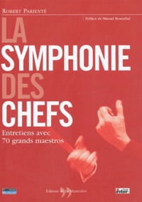 Rhonealpesinfo.fr La symphonie des chefs - Entretiens avec 70 grands maestros Image