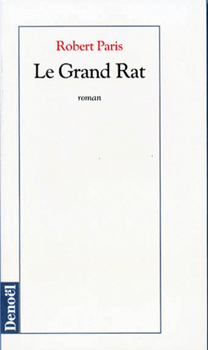 Robert Paris - Le grand rat.