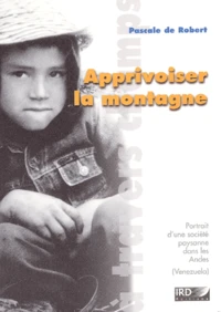 Apprivoiser la montagne.
