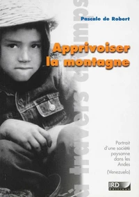 Apprivoiser la montagne.