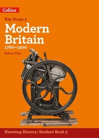Robert Peal - KS3 History Modern Britain (1760-1900).