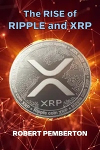  Robert Pemberton - The Rise of Ripple and XRP - Digital Assets, #1.