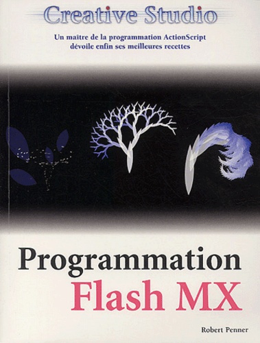 Robert Penner - Flash Mx Programmation Actionscript.