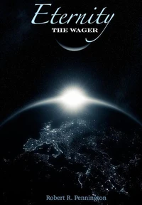 Eternity... The Wager