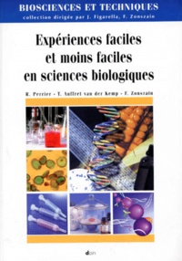 Robert Perrier et François Zonszain - Expériences faciles et moins faciles en sciences biologiques.