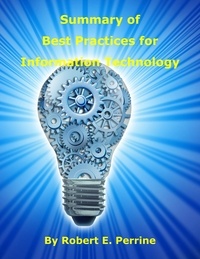  Robert Perrine - Summary of Best Practices for Information Technology.