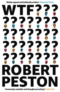 Robert Peston - WTF? - A Times top 10 bestseller.