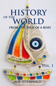  Robert Peterswald - History of the World: from the Back of a Boat - History of the World, #1.