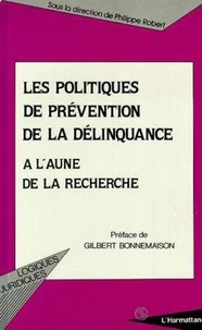 Les politiques de prévention de la délinquance à l'aune de la recherche